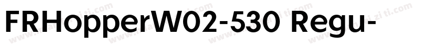 FRHopperW02-530 Regu字体转换